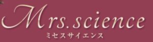 Mrs.science（ミセスサイエンス）